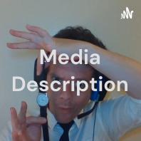 Media Description