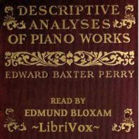 Descriptive Analyses of Piano Works by Edward Baxter Perry (1855 - 1924)
