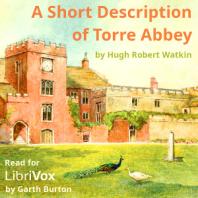Short Description of Torre Abbey, A by Hugh Robert Watkin (1868 - 1937)