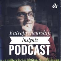 The Entrepreneurship Insights Podcast