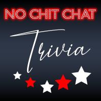 No Chit Chat Trivia