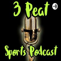 3Peat Sports Talk
