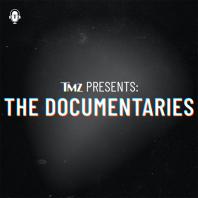 TMZ Presents: The Documentaries