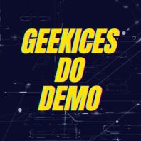 Geekices do Demo