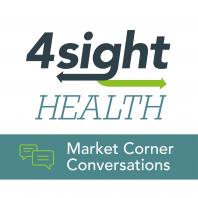 4sightHealth Market Corner Conversations