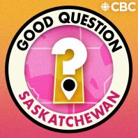 Good Question, Saskatchewan