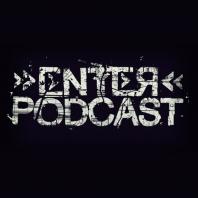 >>ENTER<< Podcast
