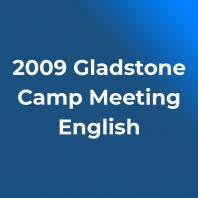 2009 Gladstone Camp Meeting