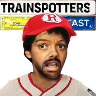Trainspotters Podcast - A League of His Own