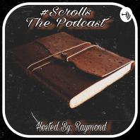 #Scrolls Podcast