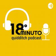 18° Minuto - Quidditch Podcast