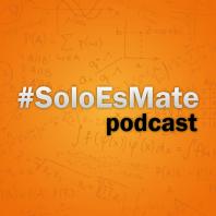 #SoloEsMate