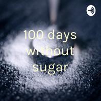 100 days without sugar