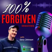 100% Forgiven Ministries