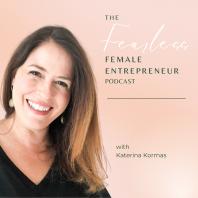 The Fearless Female Entrepreneur