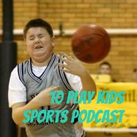 10 Play Kids Sports Podcast