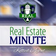REAL Real Estate Minute with the Kilted Agent