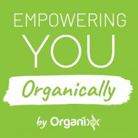Empowering You Organically - Video Edition