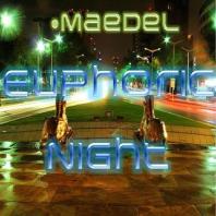 Euphoric Night By Maedel (Podcast) - www.poderato.com/djmaedel