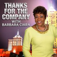 Thanks for the company with Barbara Ciara