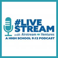 #LiveStream: A High School 9:12 Podcast