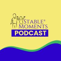 Stable Moments Podcast