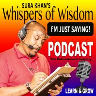 Sura Khan’s Whispers of Wisdom Podcast – VSE ENTERPRISES LLC- SURA KHAN    