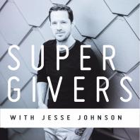 Supergivers Podcast with Jesse Johnson