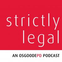 Strictly Legal - An OsgoodePD Podcast