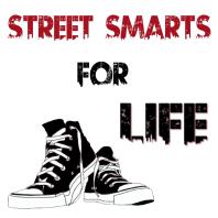 Street Smarts For Life