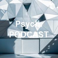 Psych. PODCAST