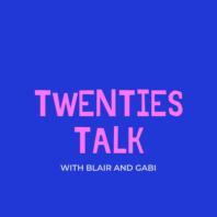 Twenties Talk
