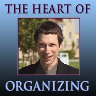 The Heart of Organizing