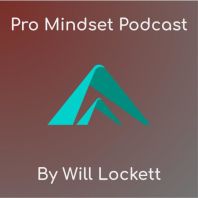 Pro Mindset Podcast