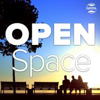 Open Space Radio: Parks and Recreation Trends