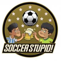 Soccer Stupid! the Soccer Podcast