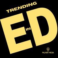 Trending In Ed