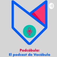 Podcábula: el Podcast de Vocábula