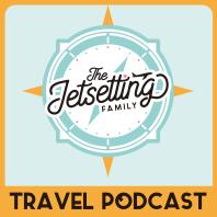 The Jetsetting Family Travel Podcast
