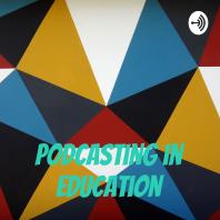 Podcasting in Education