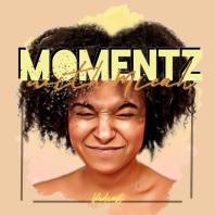 Momentz, the Podcast