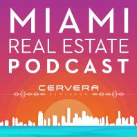 Miami Real Estate Podcast