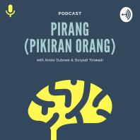 Podcast Pirang (Pikiran Orang)
