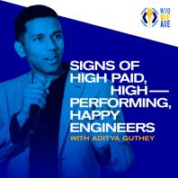 Signs Of High Paid, High Performing, Happy Engineers