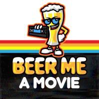 Beer Me A Movie