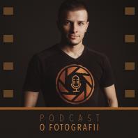 Podcast o Fotografii | FotoBlysk