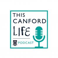This Canford Life Podcast