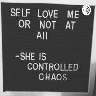 She is Controlled Chaos 