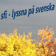 SFI - Lyssna på svenska
