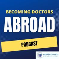Becoming Doctors Abroad by Medlink Students